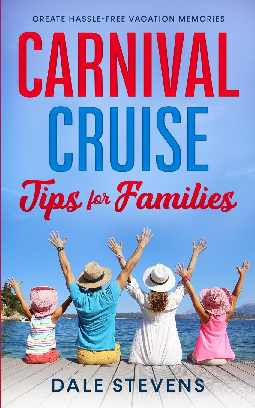Vorderes Coverbild Carnival Cruise Tips for Families