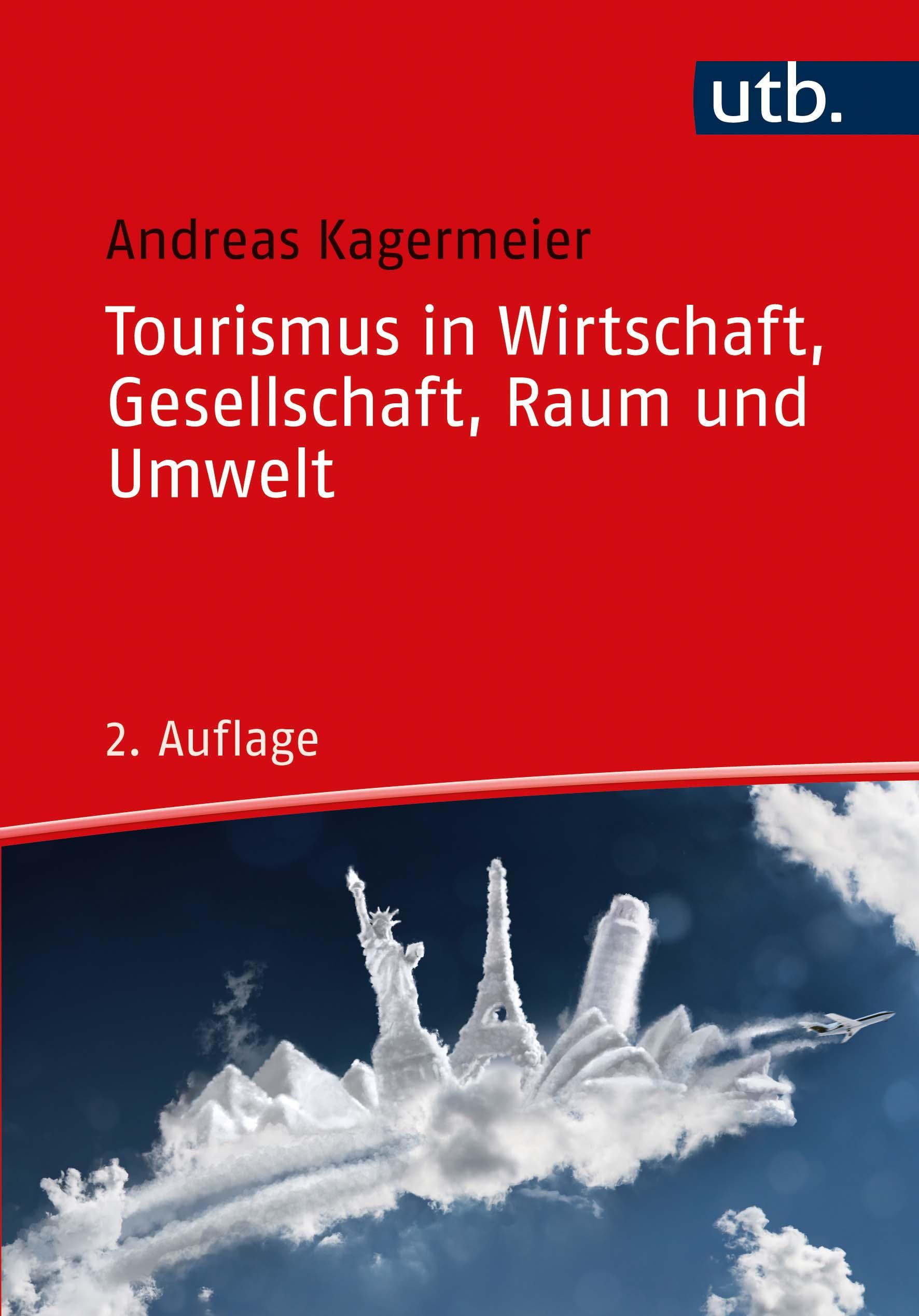 Vorderes Coverbild Tourismus in Wirtschaft, Gesellschaft, Raum und Umwelt