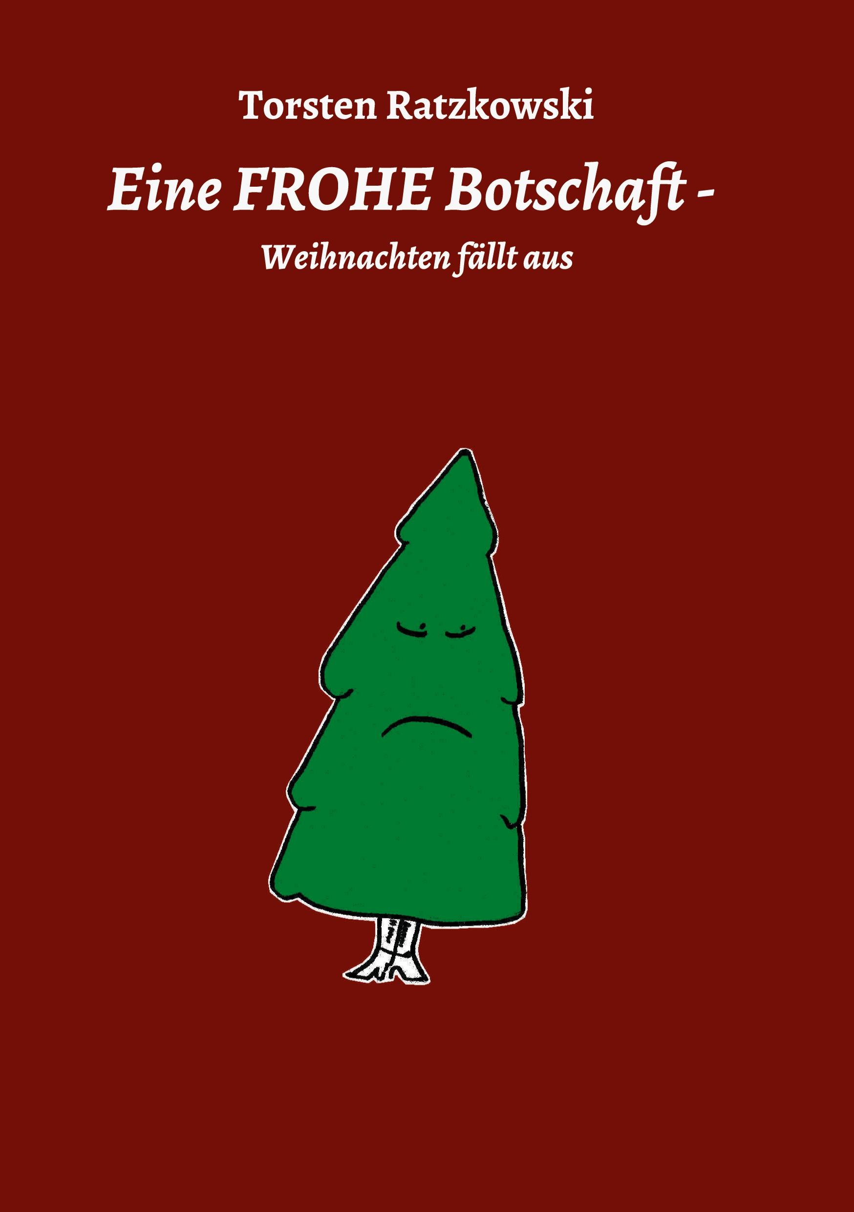 Vorderes Coverbild Eine FROHE Botschaft - Weihnachten fällt aus