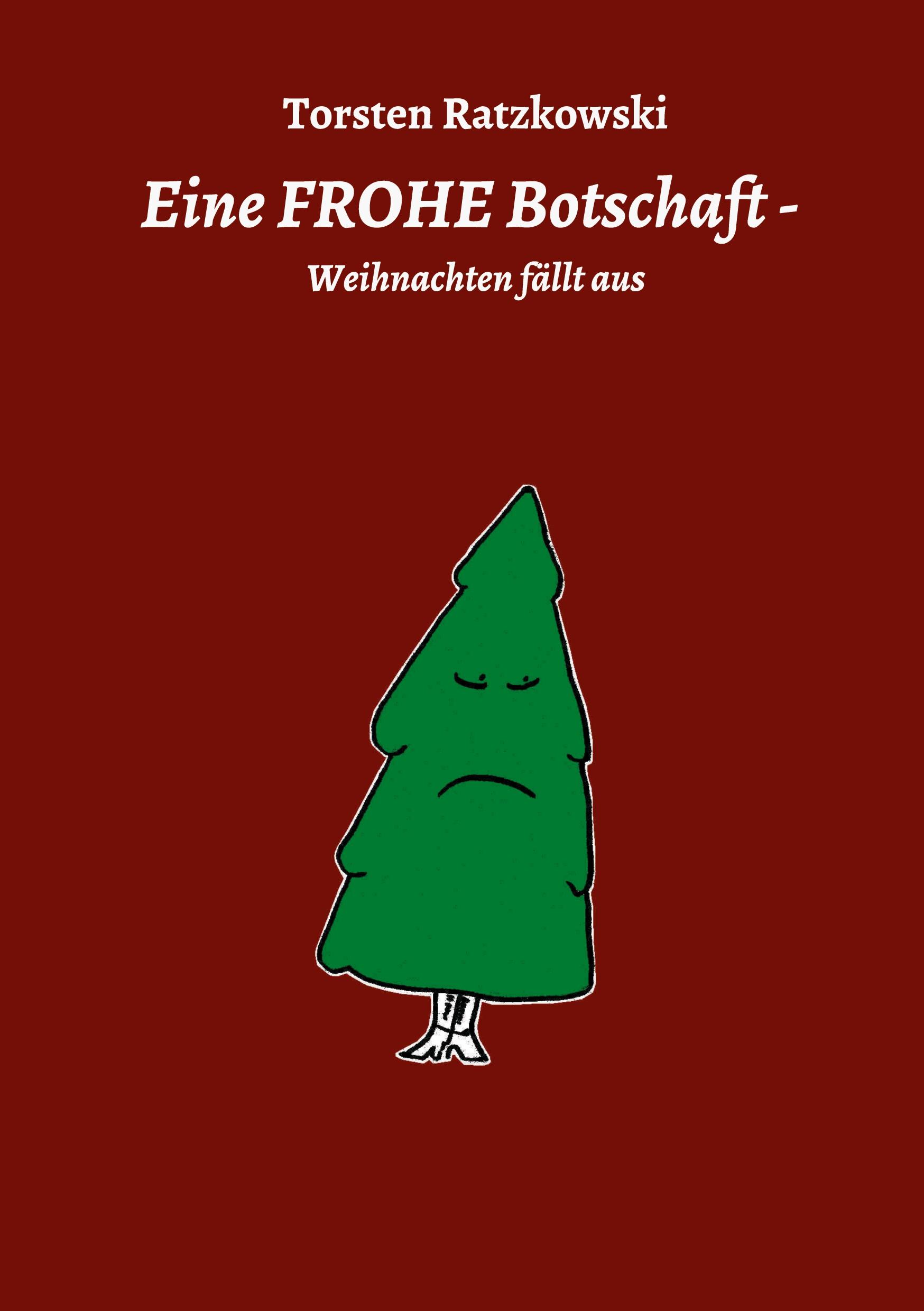 Vorderes Coverbild Eine FROHE Botschaft - Weihnachten fällt aus