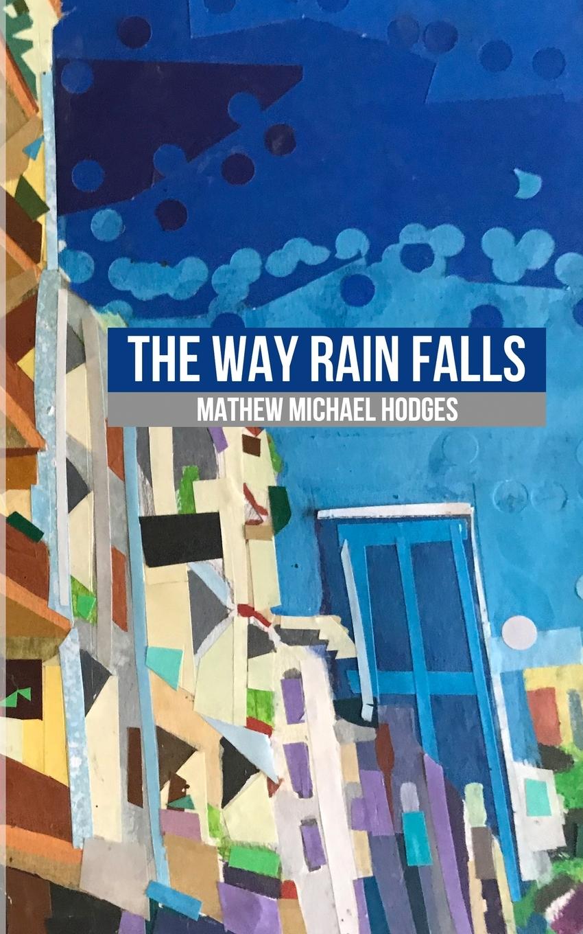 Vorderes Coverbild The Way Rain Falls