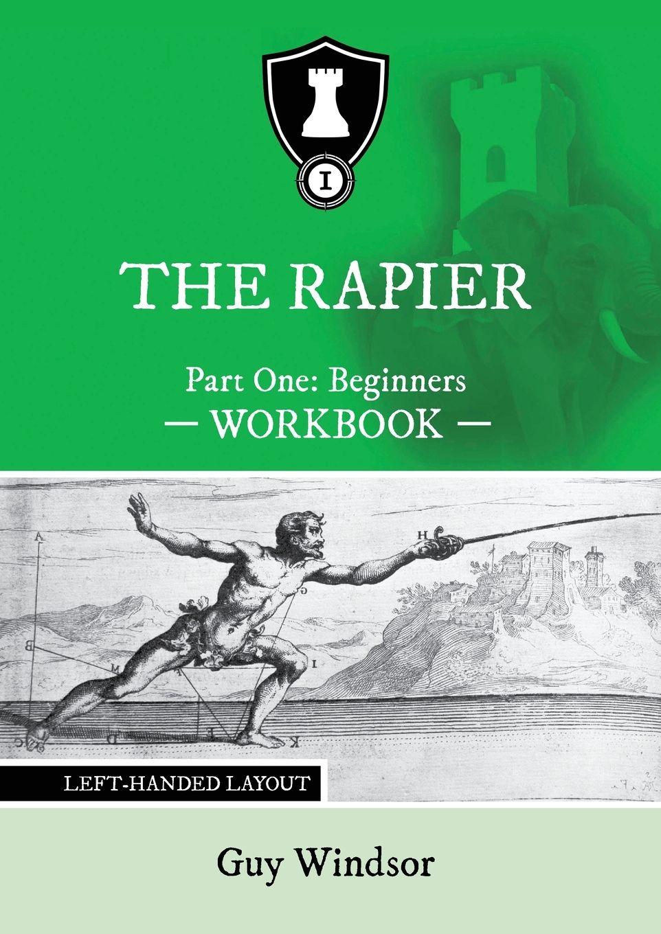 Vorderes Coverbild The Rapier Part One Beginners Workbook