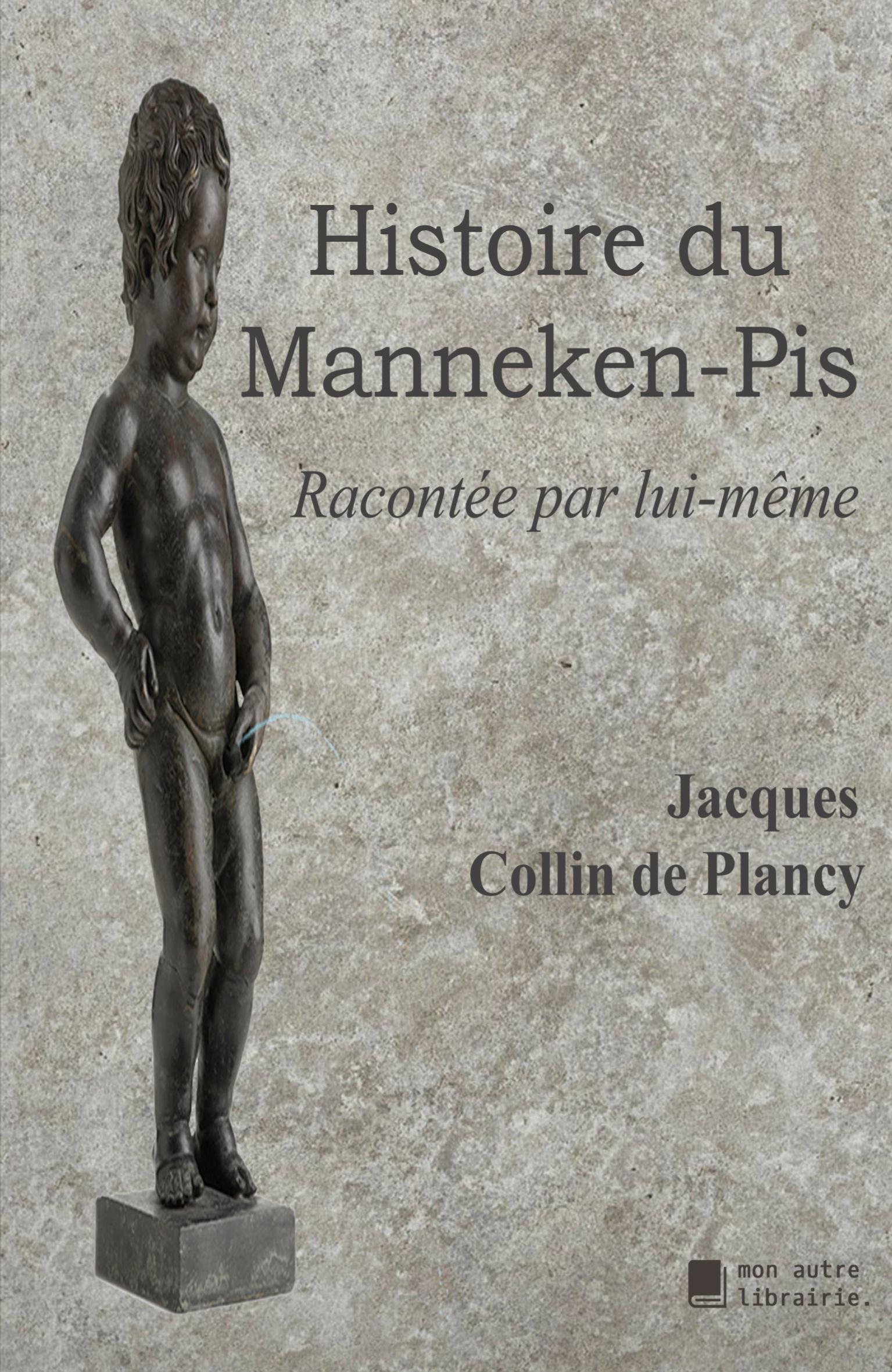 Vorderes Coverbild Histoire du Manneken-Pis