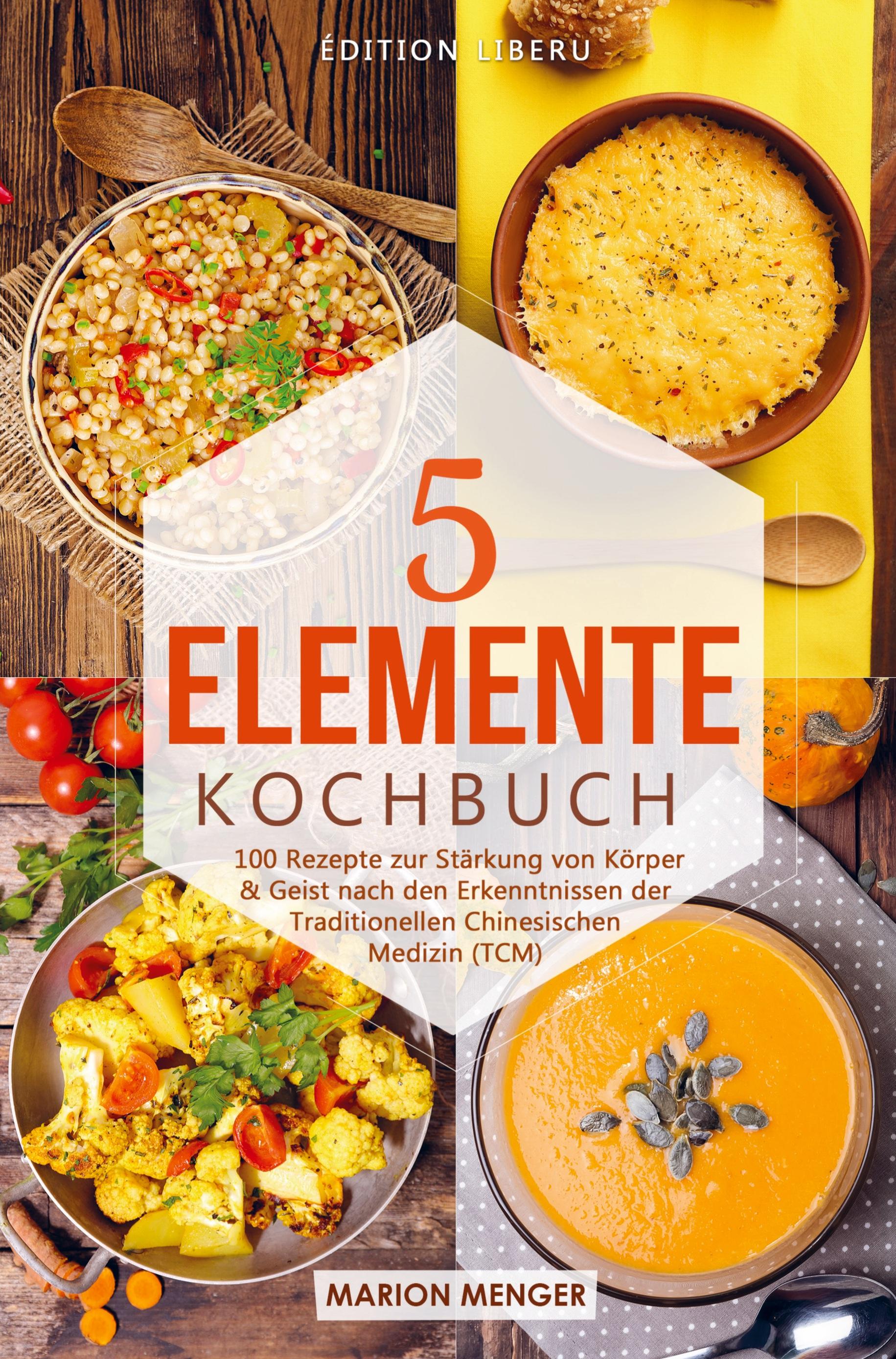 Vorderes Coverbild 5-Elemente-Kochbuch