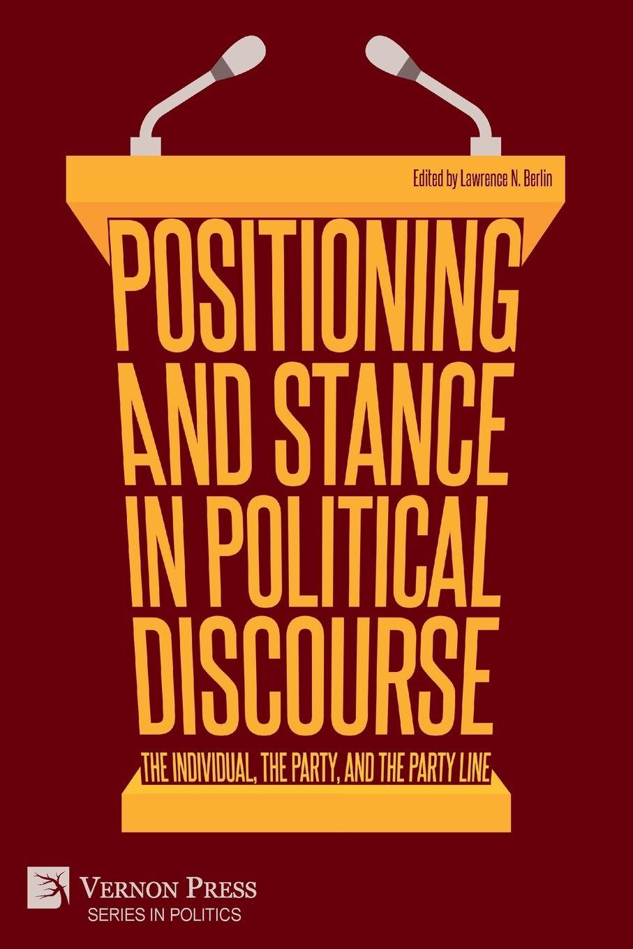 Vorderes Coverbild Positioning and Stance in Political Discourse