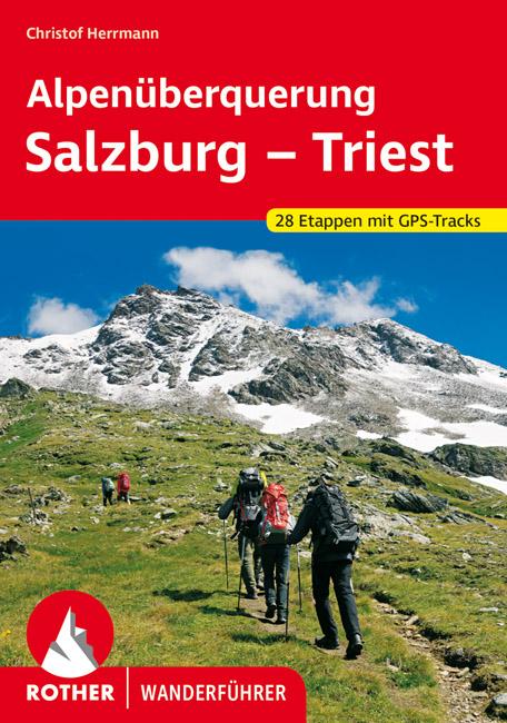 Vorderes Coverbild Alpenüberquerung Salzburg - Triest