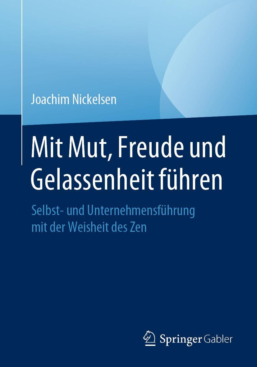 Vorderes Coverbild Mit Mut, Freude und Gelassenheit führen
