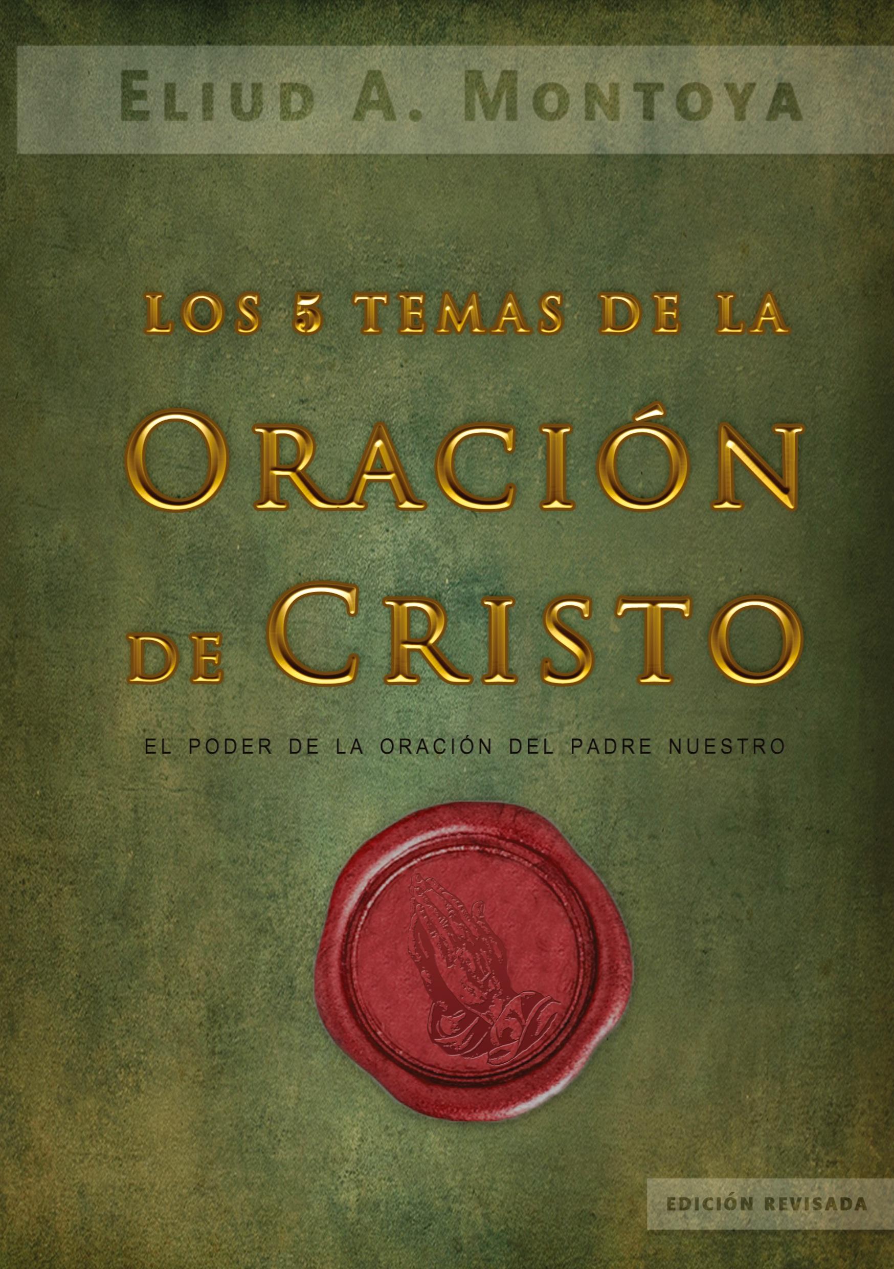 Vorderes Coverbild Los cinco temas de la oración de Cristo