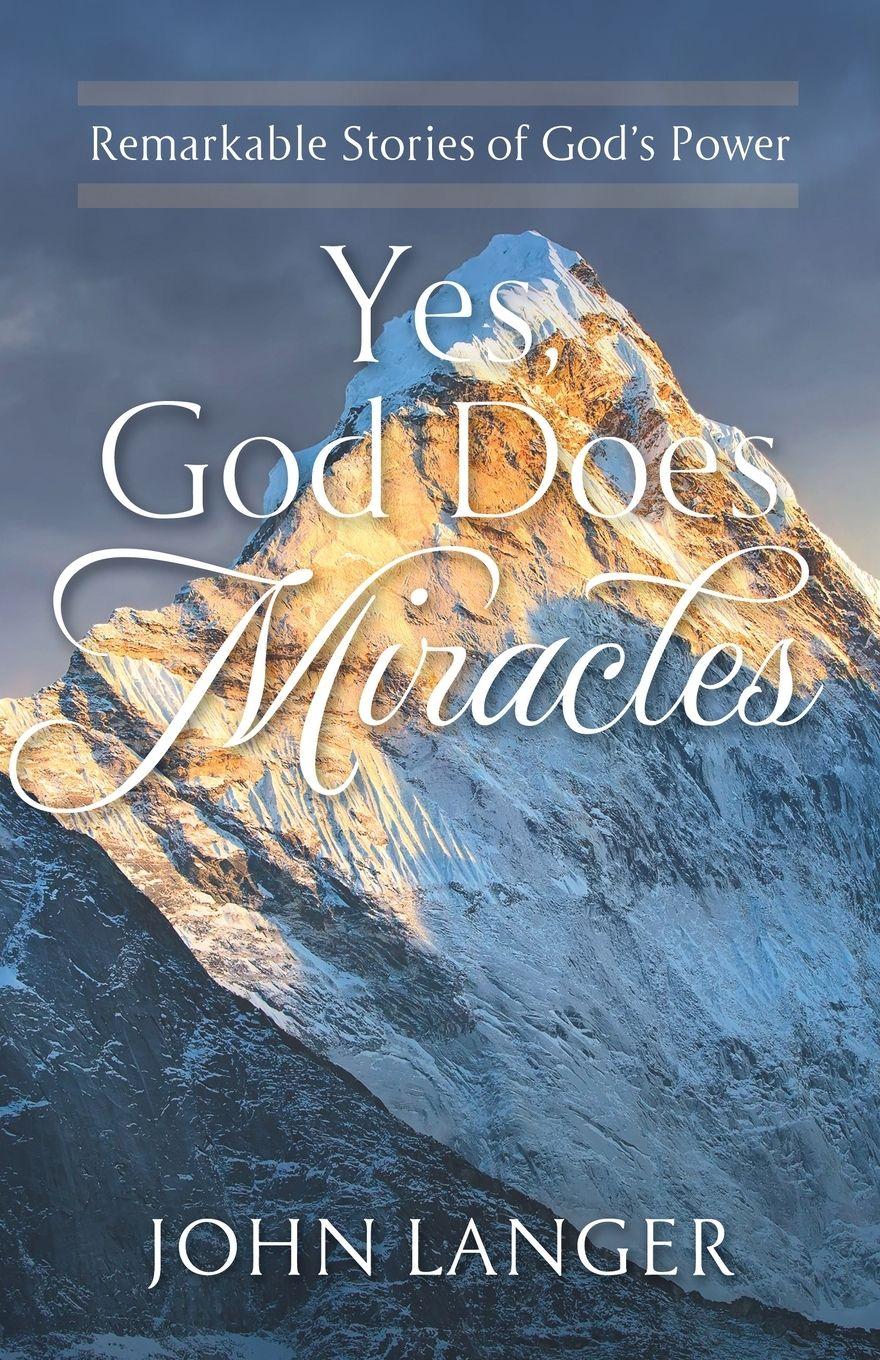 Vorderes Coverbild Yes, God Does Miracles