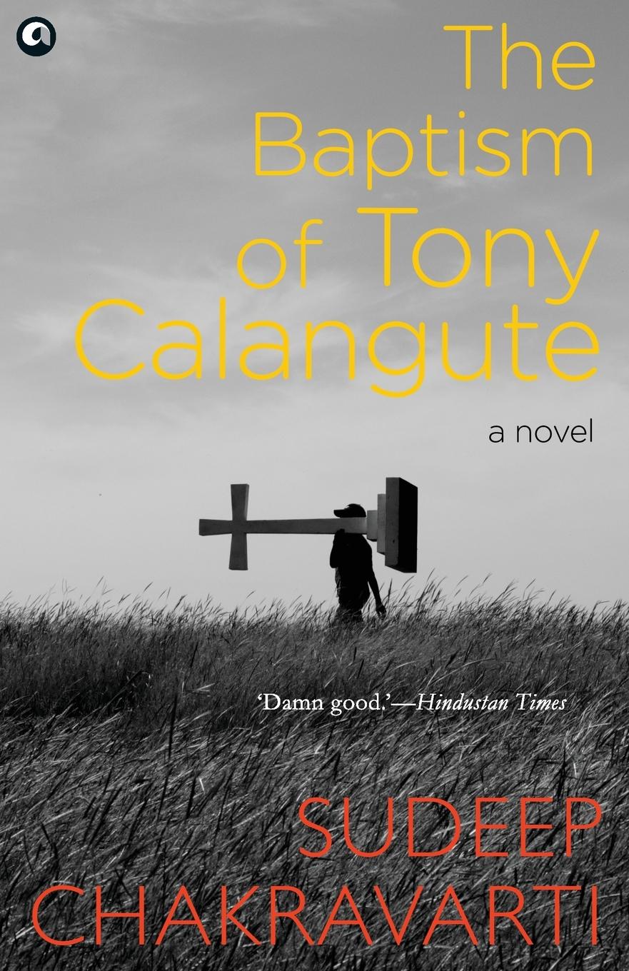 Vorderes Coverbild THE BAPTISM OF TONY CALANGUTE