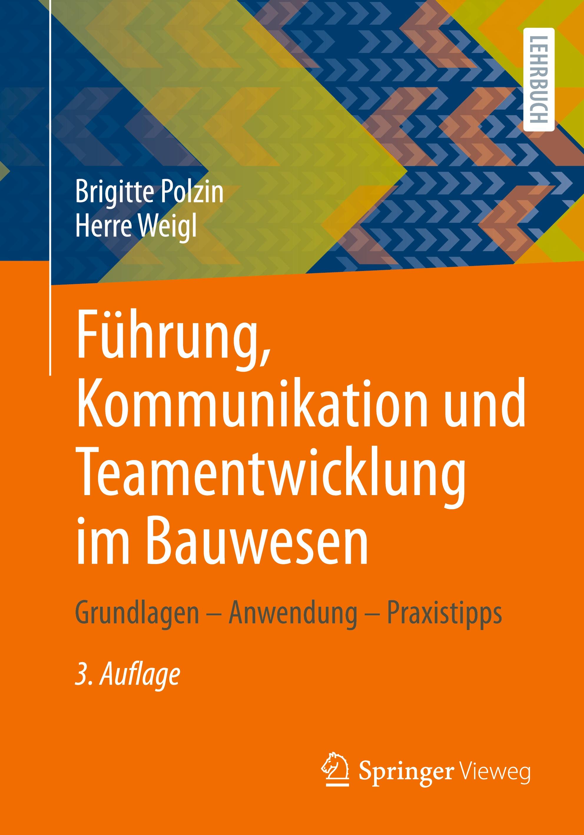 Vorderes Coverbild Führung, Kommunikation und Teamentwicklung im Bauwesen