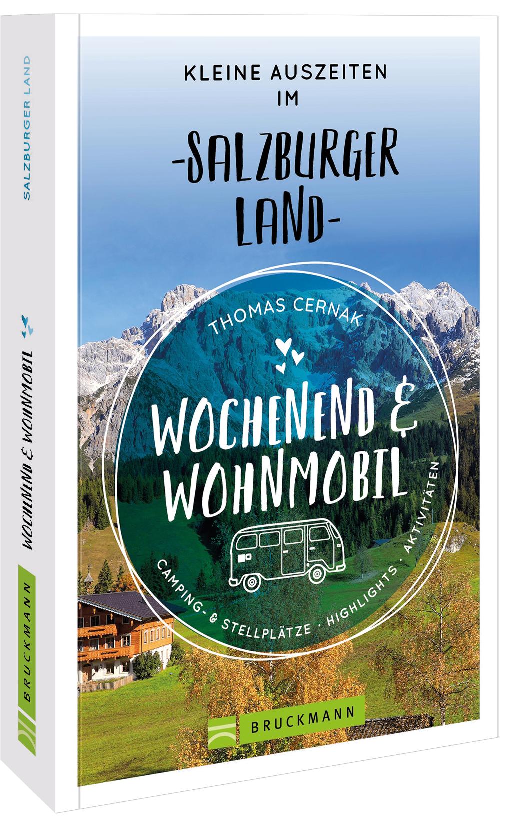 Vorderes Coverbild Wochenend und Wohnmobil Kleine Auszeiten im Salzburger Land