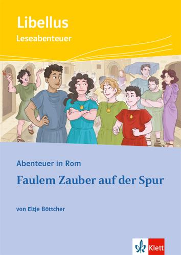 Vorderes Coverbild Abenteuer in Rom - Faulem Zauber auf der Spur