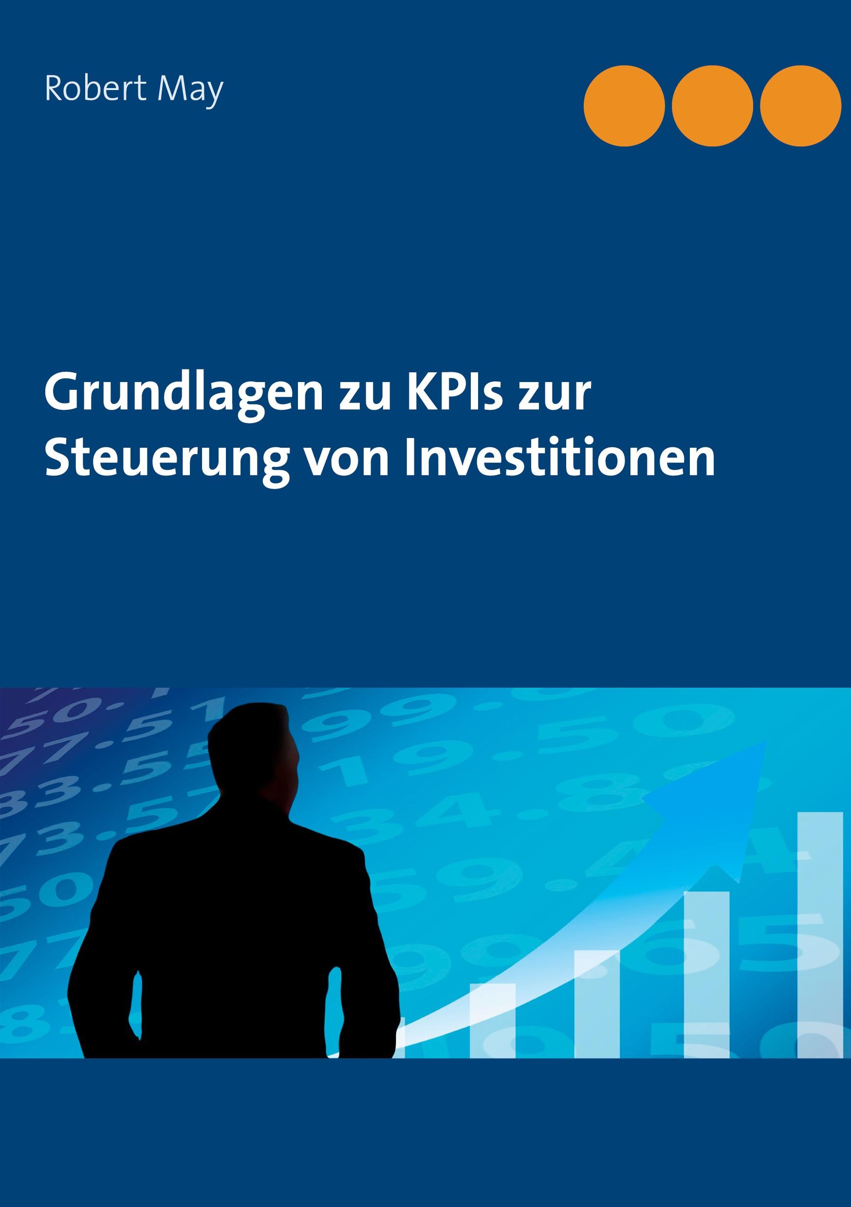 Vorderes Coverbild Grundlagen zu KPIs zur Steuerung von Investitionen