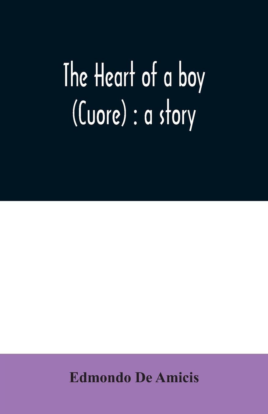 Vorderes Coverbild The heart of a boy (Cuore)