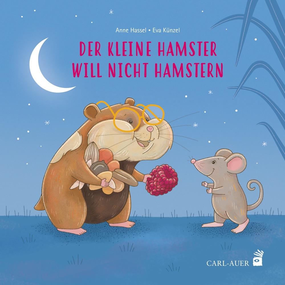 Vorderes Coverbild Der kleine Hamster will nicht hamstern