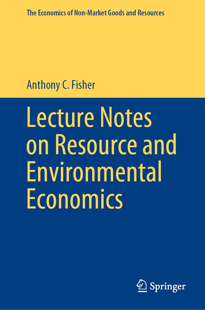 Vorderes Coverbild Lecture Notes on Resource and Environmental Economics