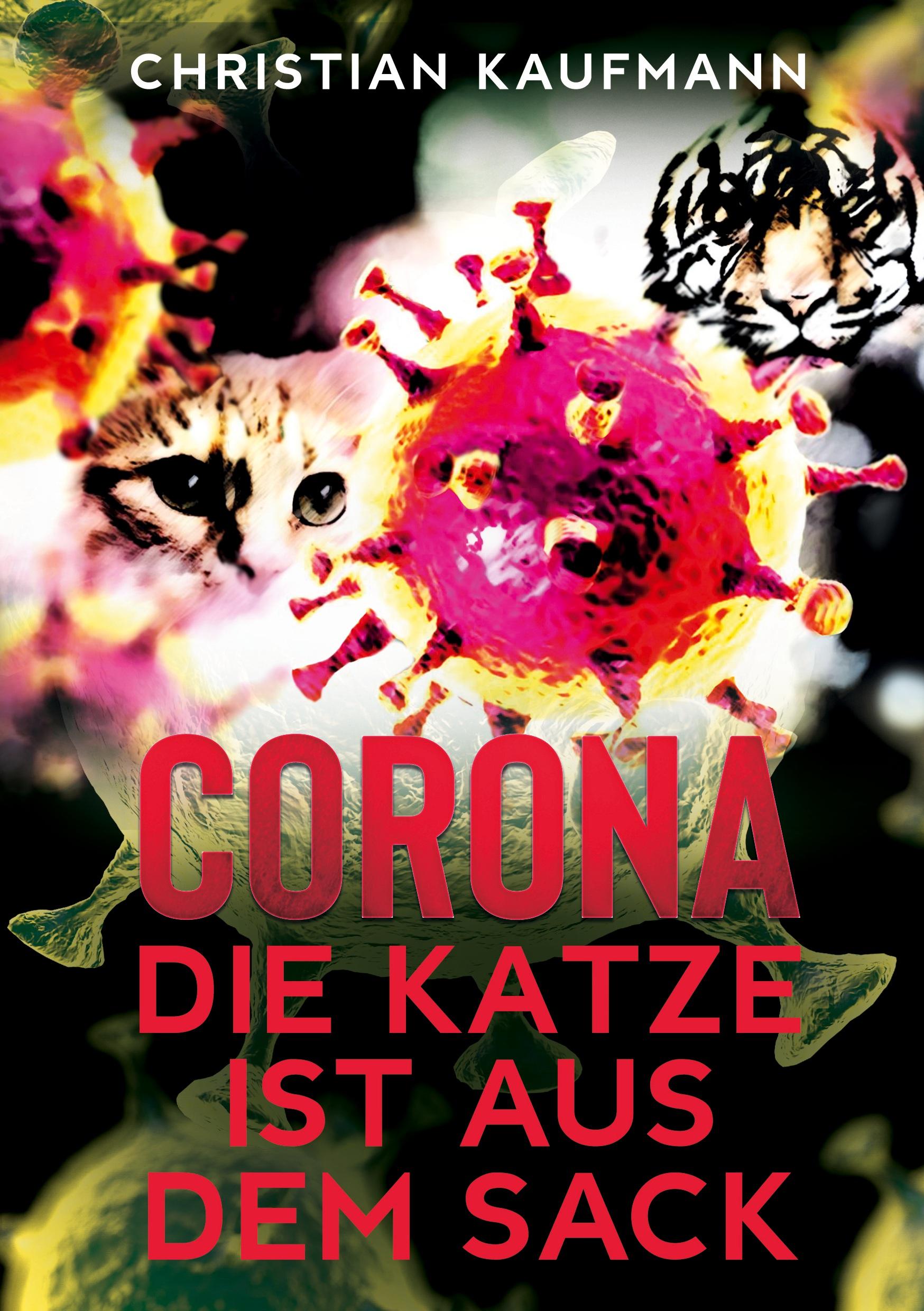 Vorderes Coverbild Corona: Die Katze ist aus dem Sack