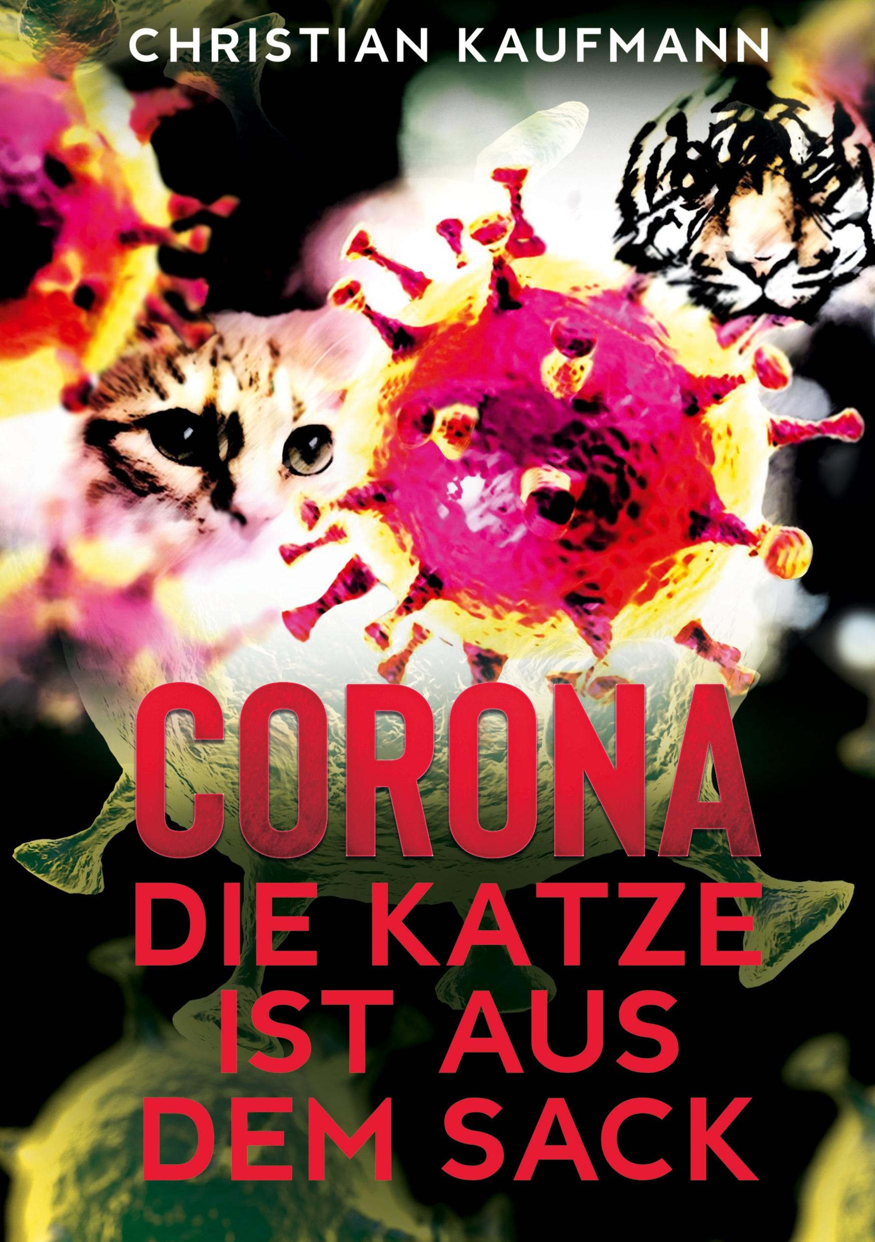 Vorderes Coverbild Corona: Die Katze ist aus dem Sack
