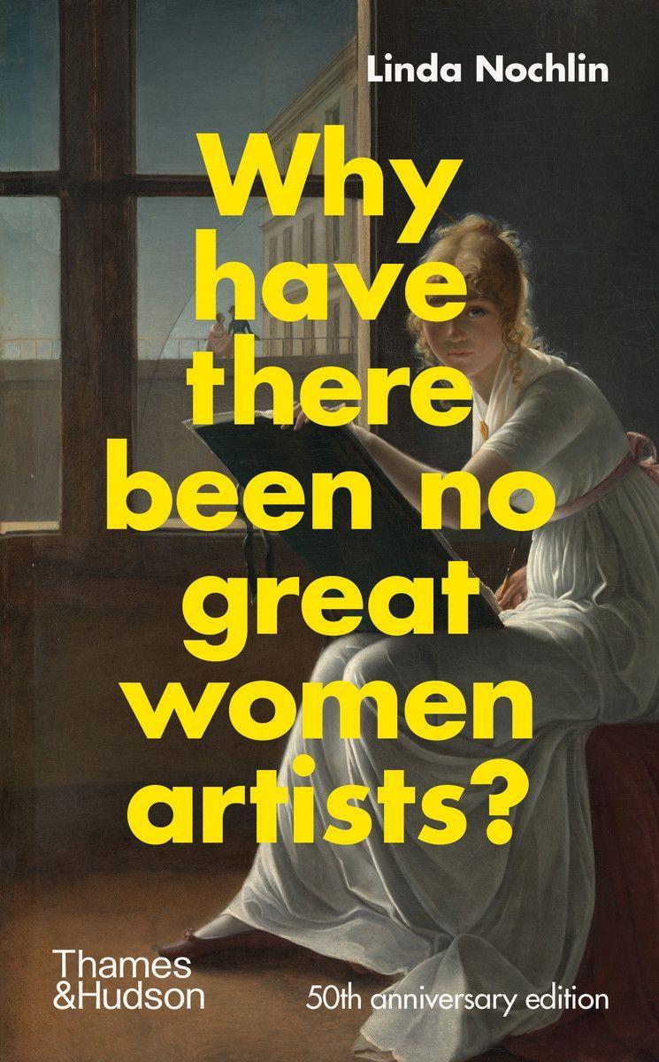 Vorderes Coverbild Why Have There Been No Great Women Artists?