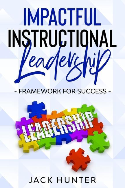 Vorderes Coverbild Impactful Instructional Leadership & Framework for Success