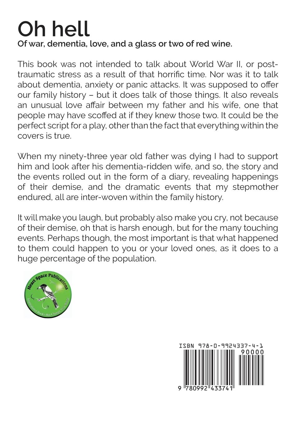 Rückseitencover Oh Hell A diary of war, dementia, love, and a glass or two of red wine.