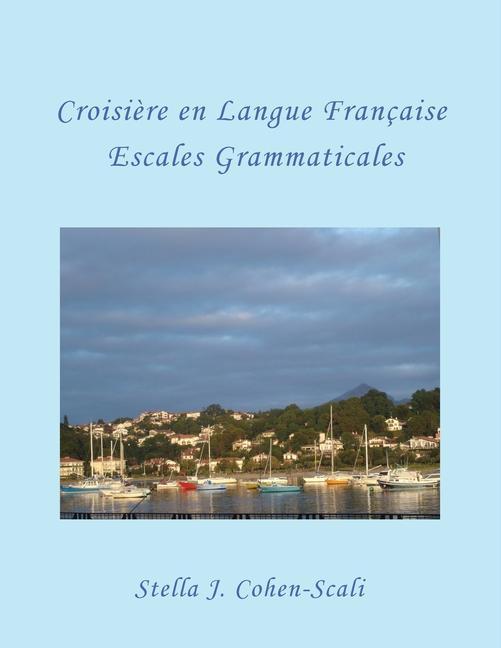 Vorderes Coverbild Croisière En Langue Française: Escales Grammaticales