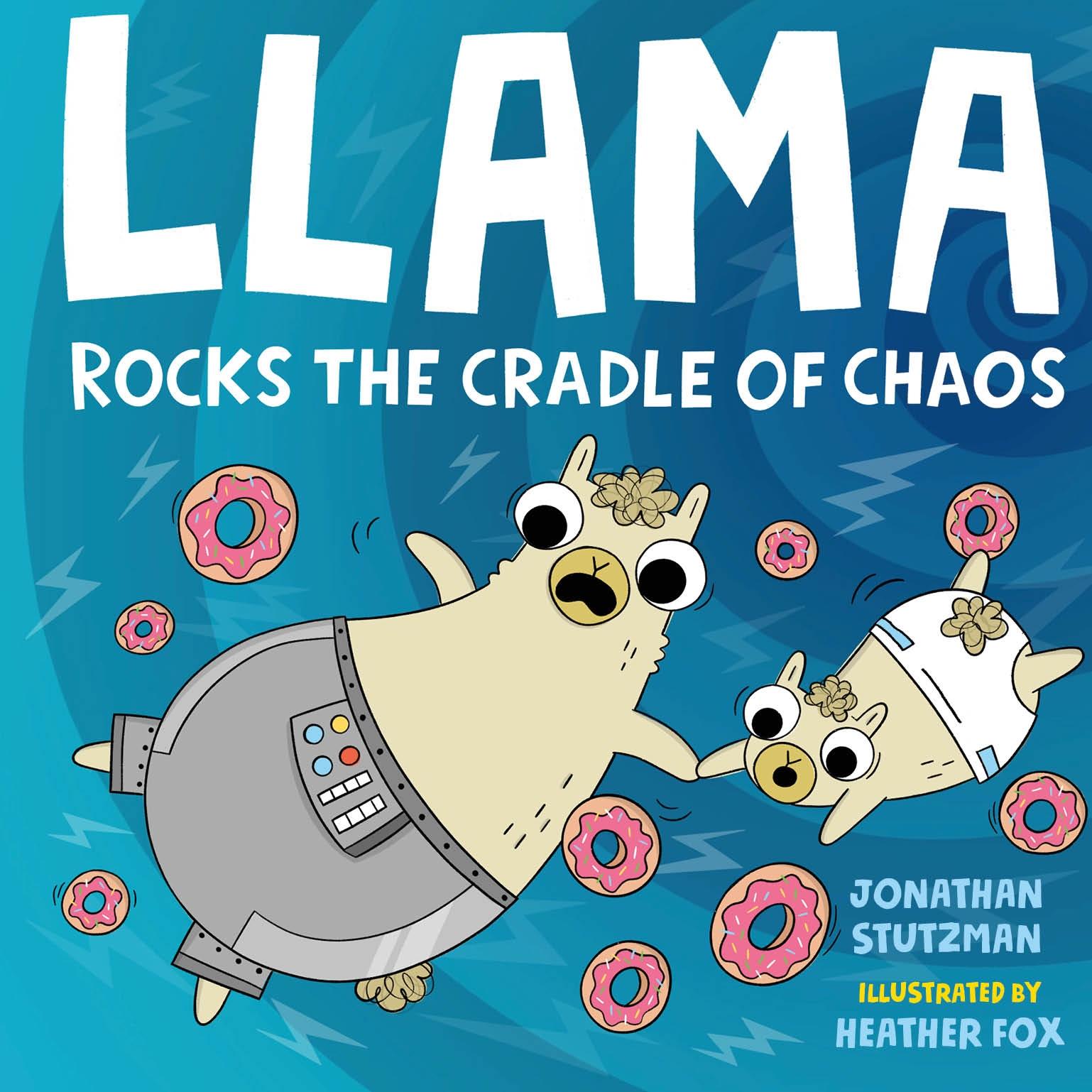 Vorderes Coverbild Llama Rocks the Cradle of Chaos