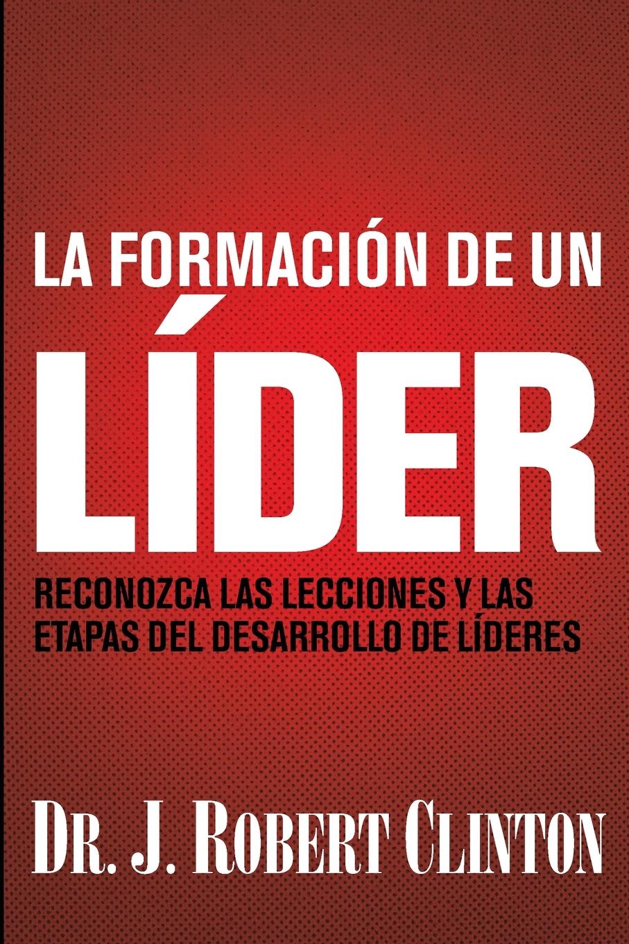 Vorderes Coverbild La formación de un líder