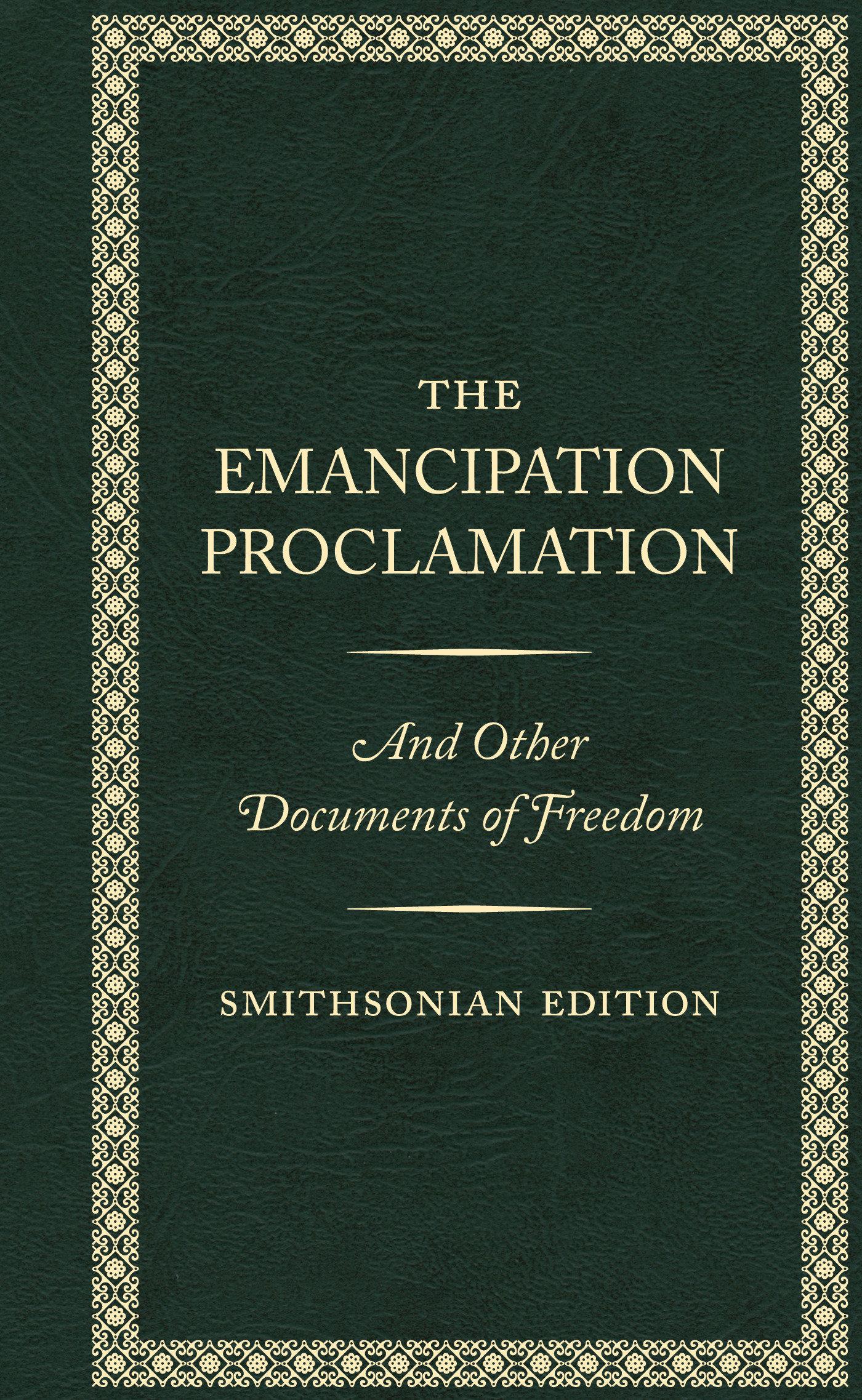 Vorderes Coverbild The Emancipation Proclamation, Smithsonian Edition