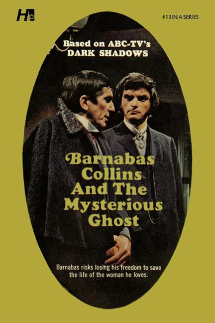 Vorderes Coverbild Dark Shadows: Barnabas Collins and the Mysterious Ghost