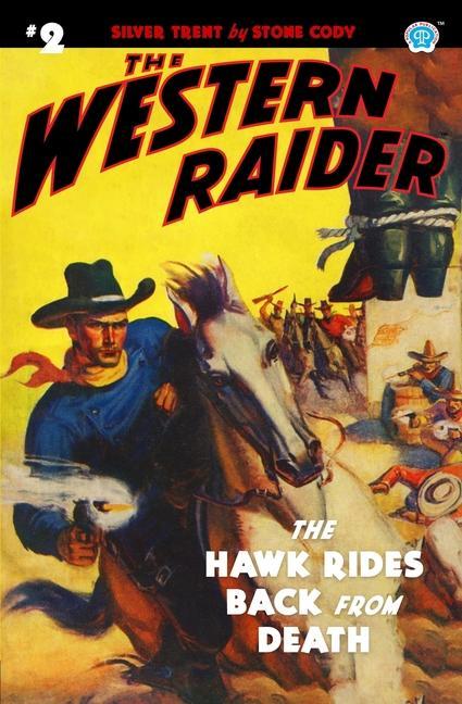 Vorderes Coverbild The Western Raider #2: The Hawk Rides Back From Death