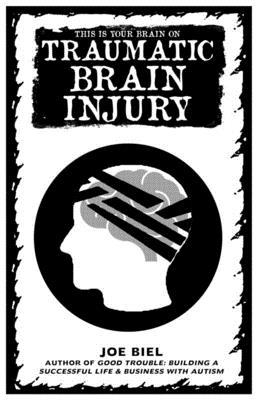 Vorderes Coverbild This Is Your Brain on Traumatic Brain Injury