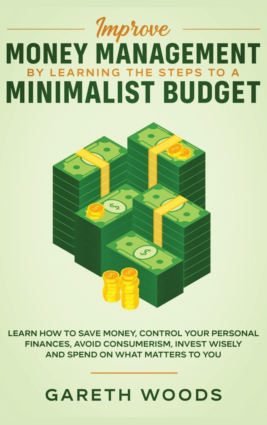 Vorderes Coverbild Improve Money Management by Learning the Steps to a Minimalist Budget
