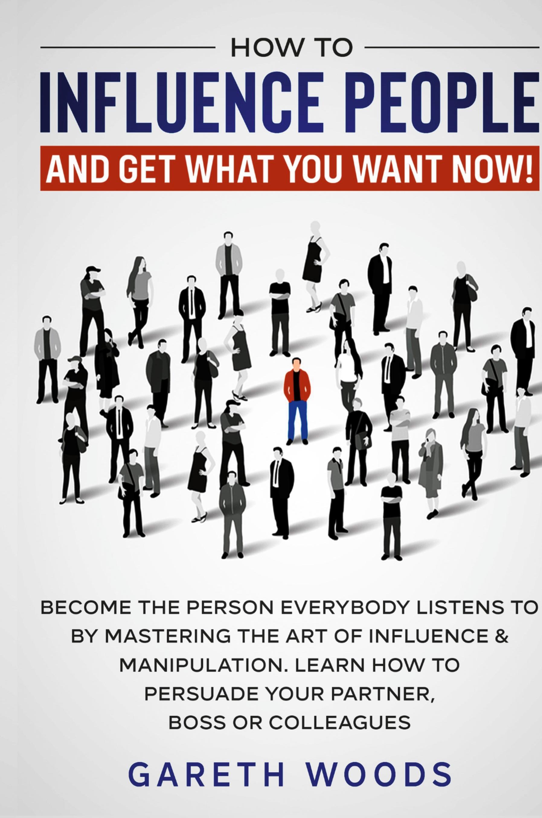 Vorderes Coverbild How to Influence People and Get What You Want
