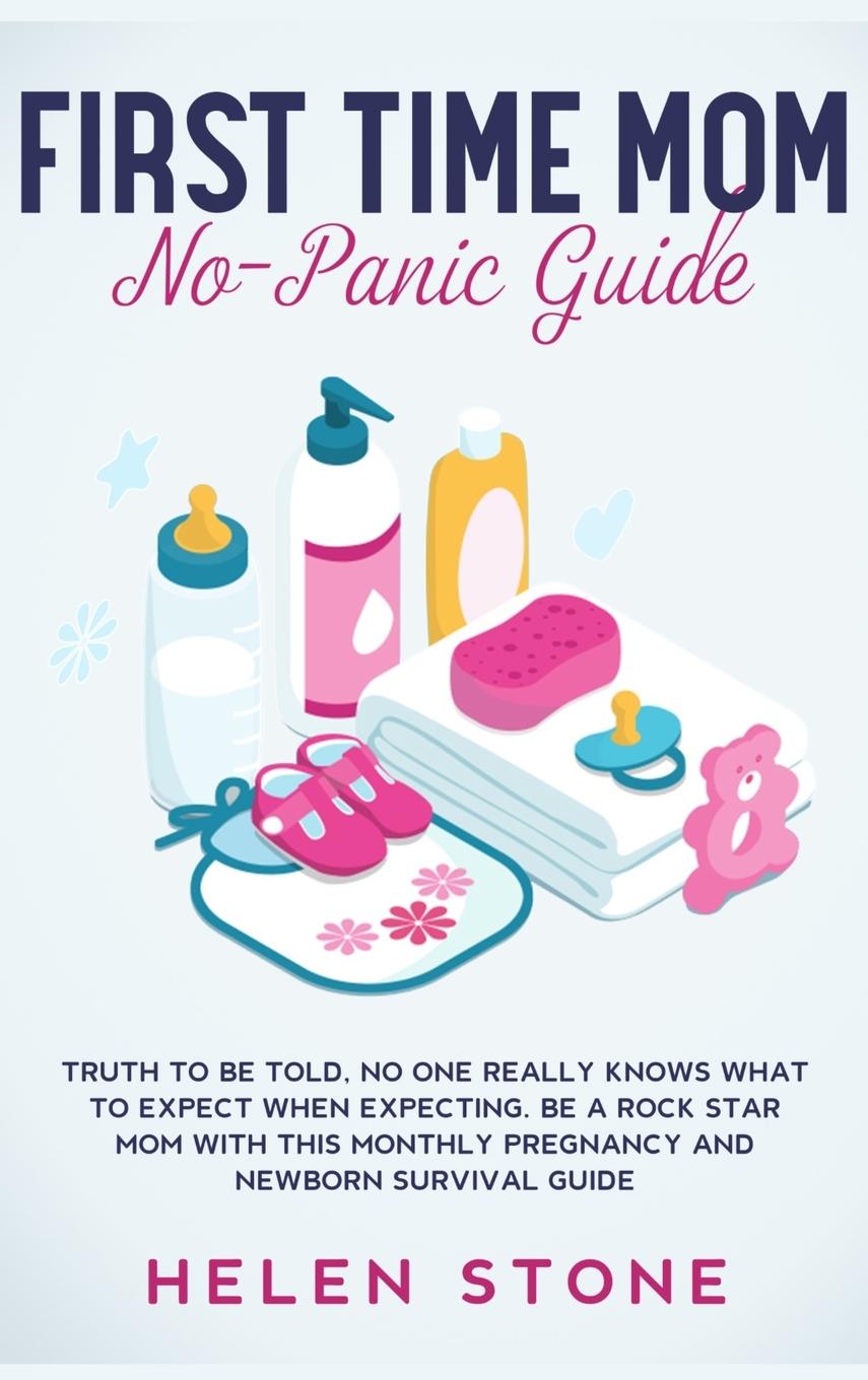 Vorderes Coverbild First Time Mom No-Panic Guide