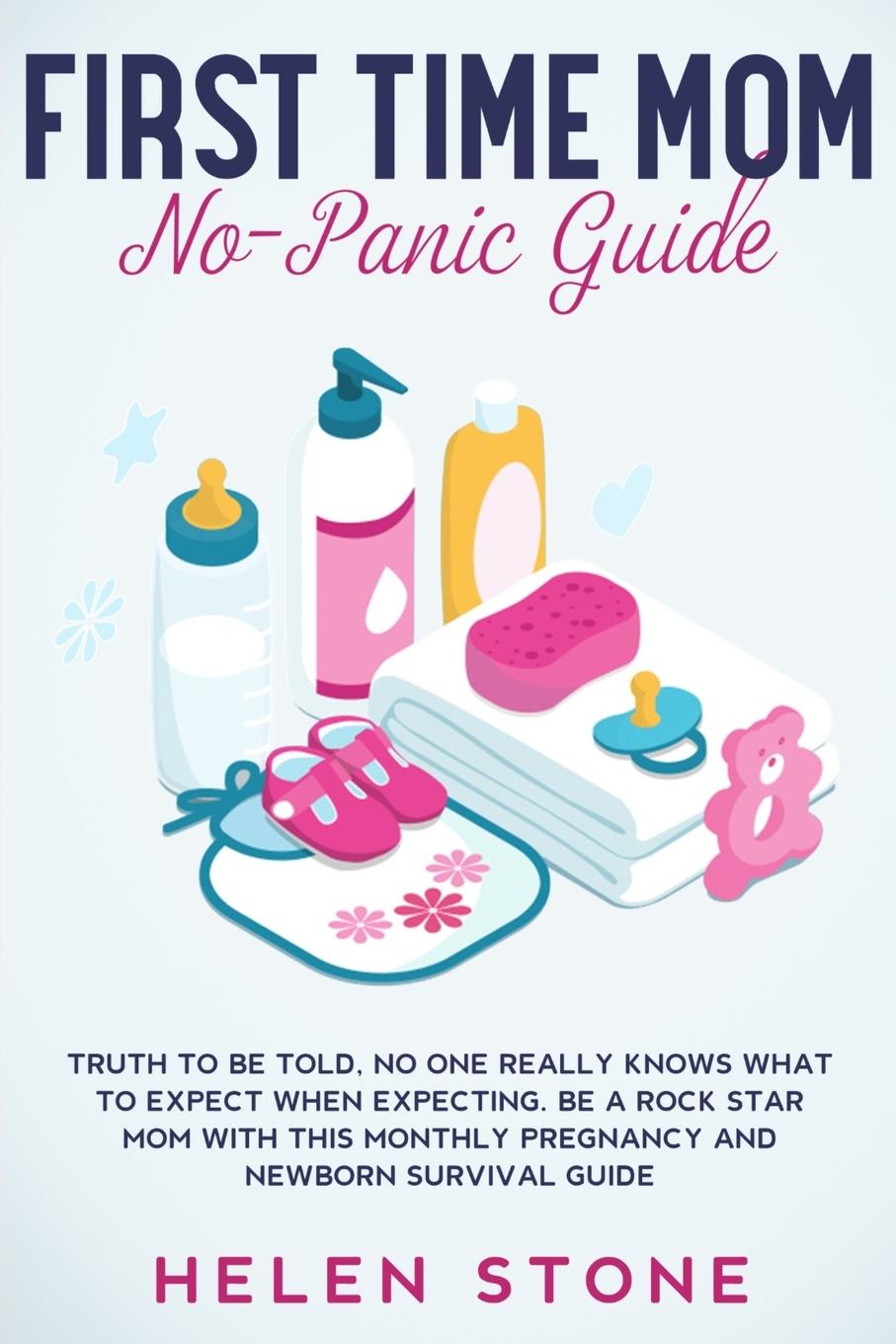 Vorderes Coverbild First Time Mom No-Panic Guide