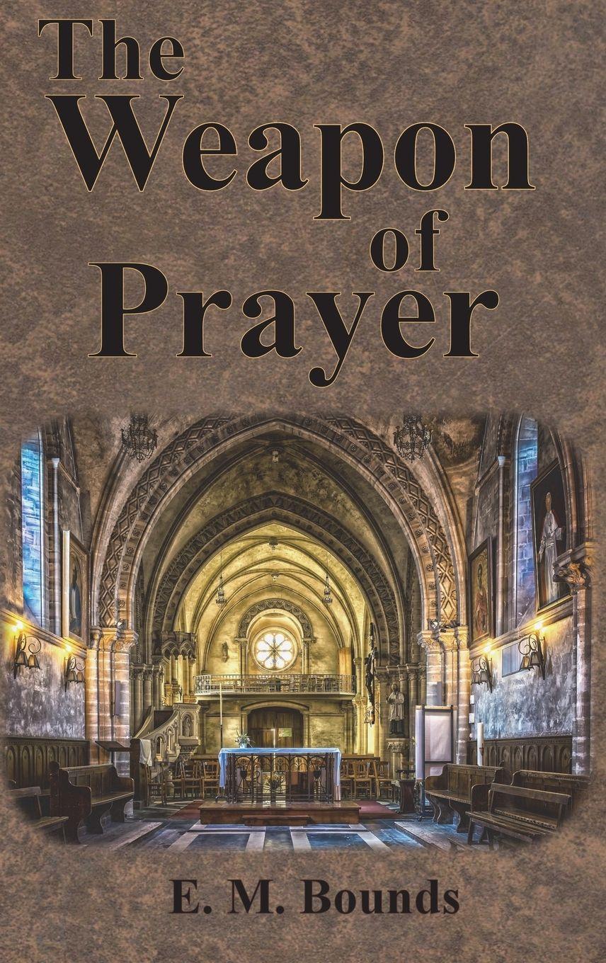 Vorderes Coverbild The Weapon of Prayer