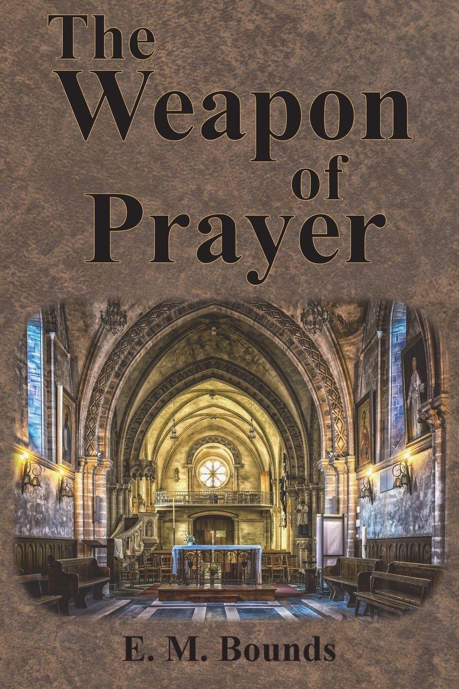 Vorderes Coverbild The Weapon of Prayer