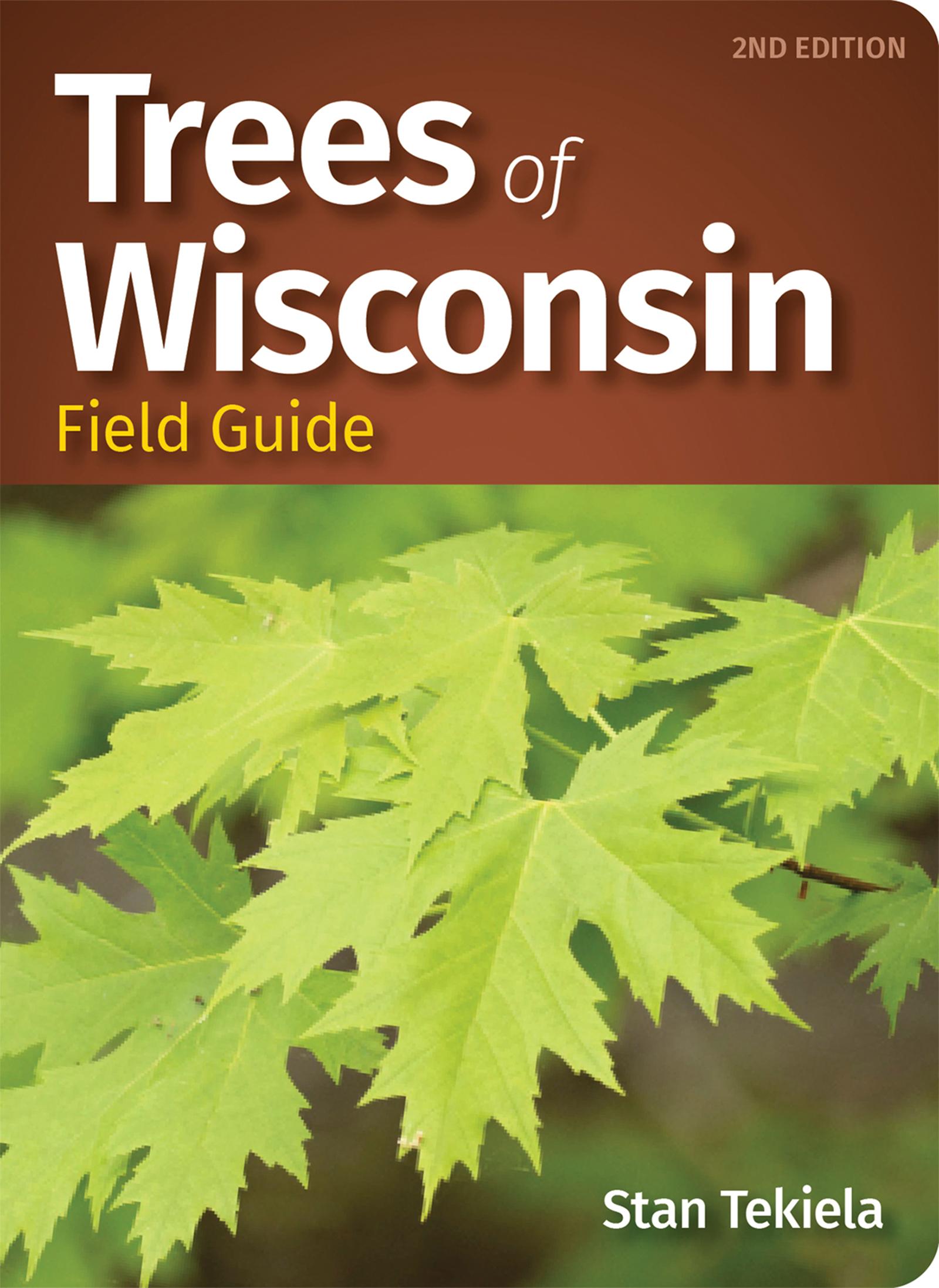 Vorderes Coverbild Trees of Wisconsin Field Guide