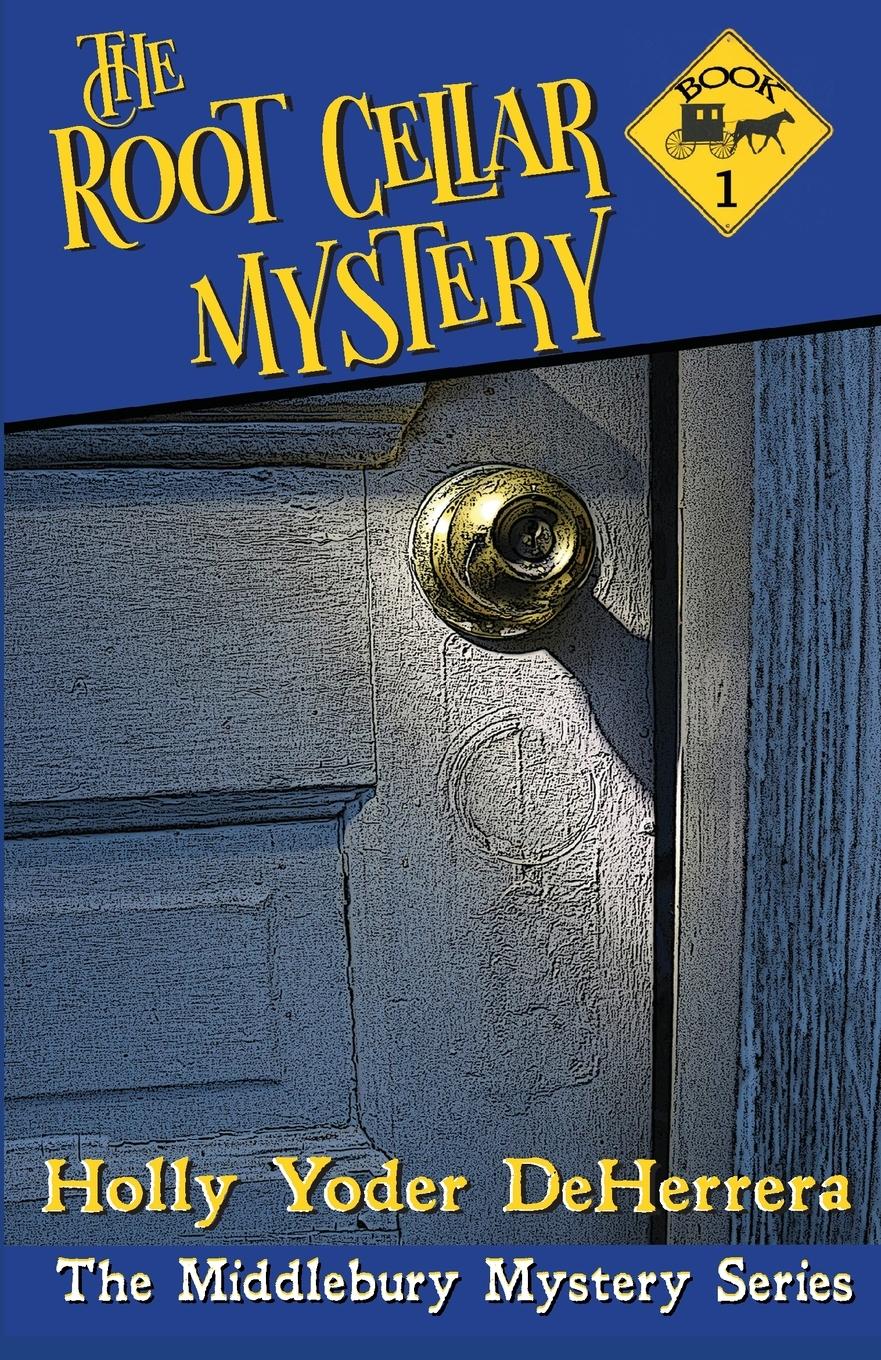 Vorderes Coverbild The Root Cellar Mystery