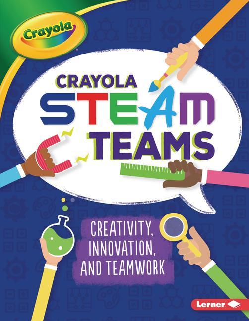 Vorderes Coverbild Crayola (R) Steam Teams