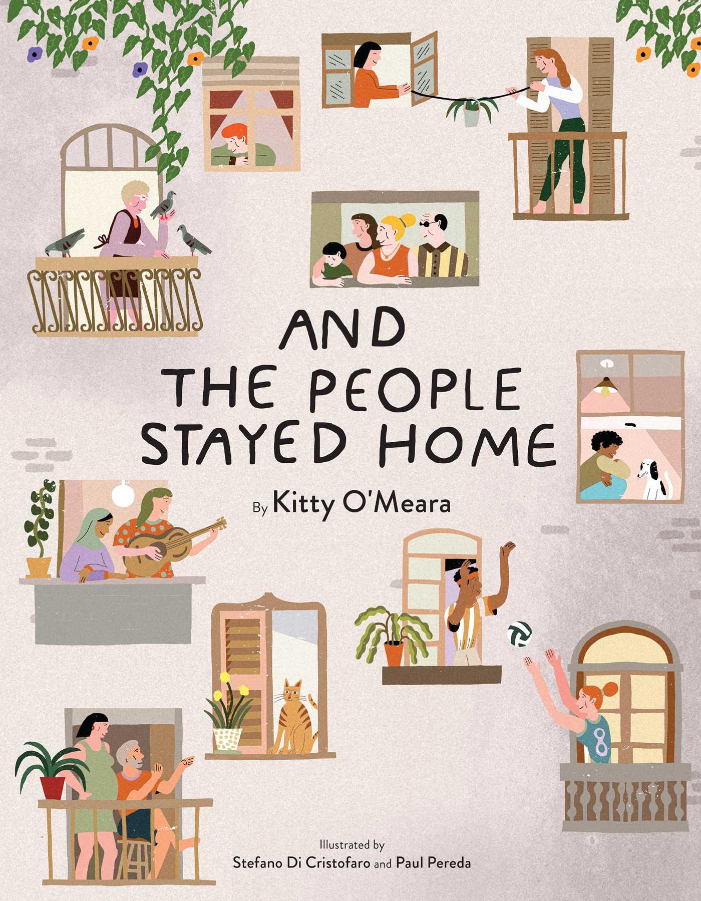 Vorderes Coverbild And the People Stayed Home (Nature Picture Books, Home Kids Book)