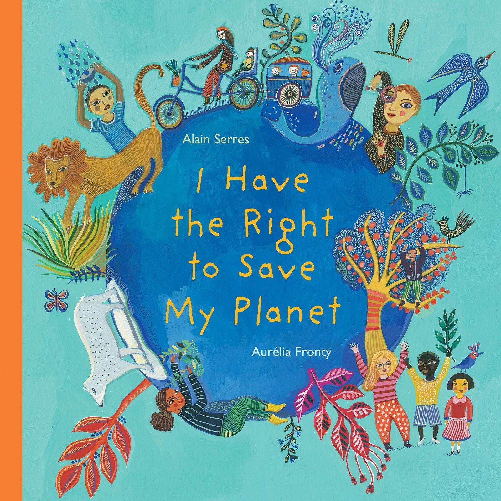 Vorderes Coverbild I Have the Right to Save My Planet