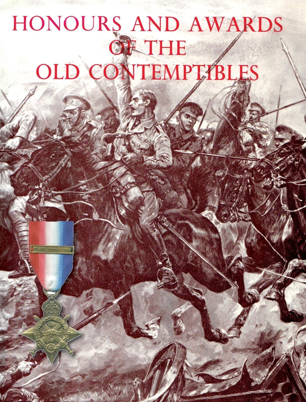 Vorderes Coverbild HONOURS AND AWARDS OF  THE OLD CONTEMPTIBLES