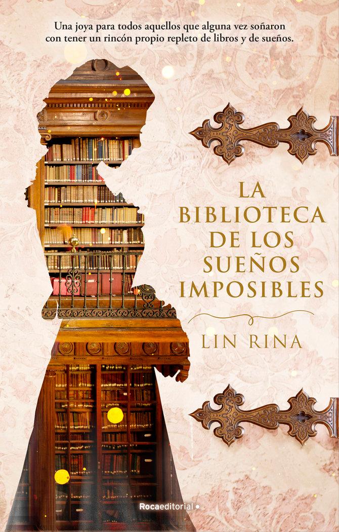 Vorderes Coverbild La Biblioteca de Los Sueños Imposibles/ The Library of Impossible Dreams