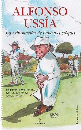 Vorderes Coverbild La Exhumacion de Papa Y El Croquet