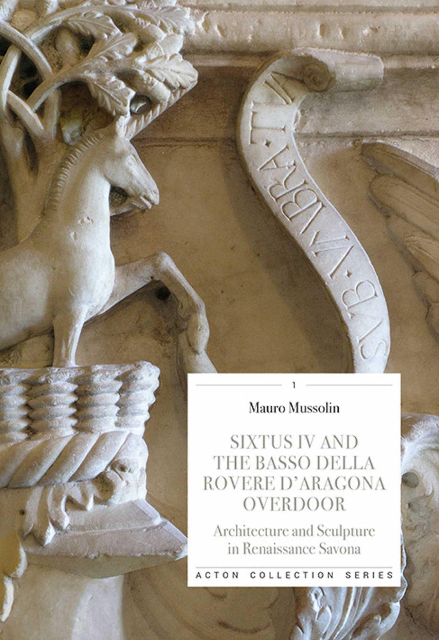 Vorderes Coverbild Sixtus IV and the Basso Della Rovere d'Aragona Overdoor