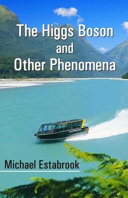 Vorderes Coverbild The Higgs Boson and Other Phenomena