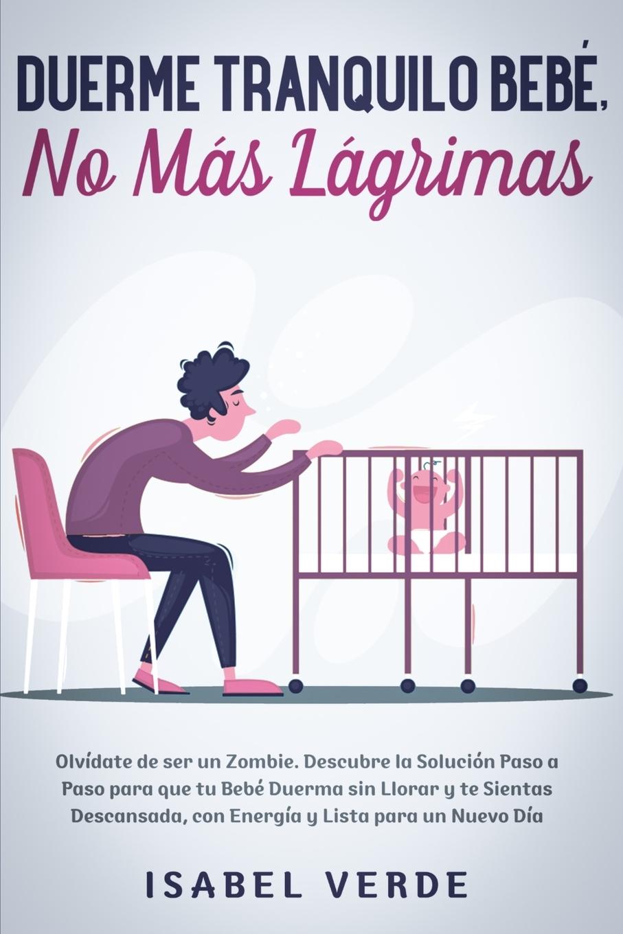Vorderes Coverbild Duerme tranquilo bebé, no más lágrimas